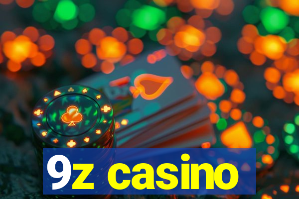 9z casino